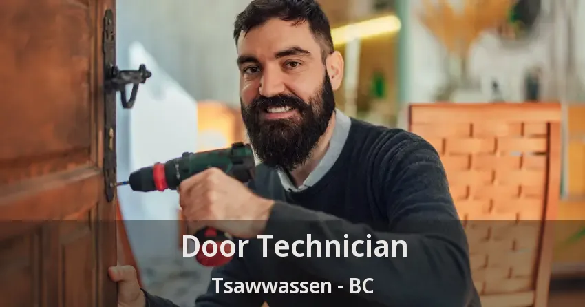 Door Technician Tsawwassen - BC