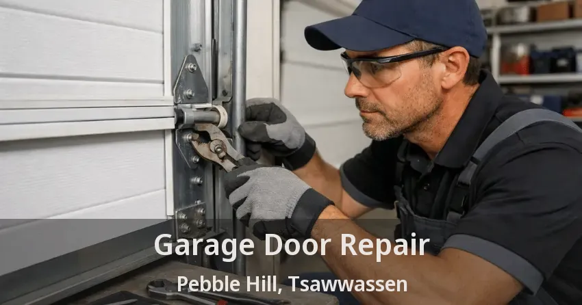 Garage Door Repair Pebble Hill, Tsawwassen - BC